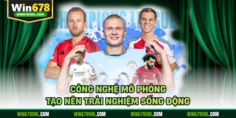 Thể Thao Ảo WIN678 - Trải Nghiệm Mô Phỏng Chân Thực 2 Công nghệ mô phỏng tạo nên trải nghiệm sống động